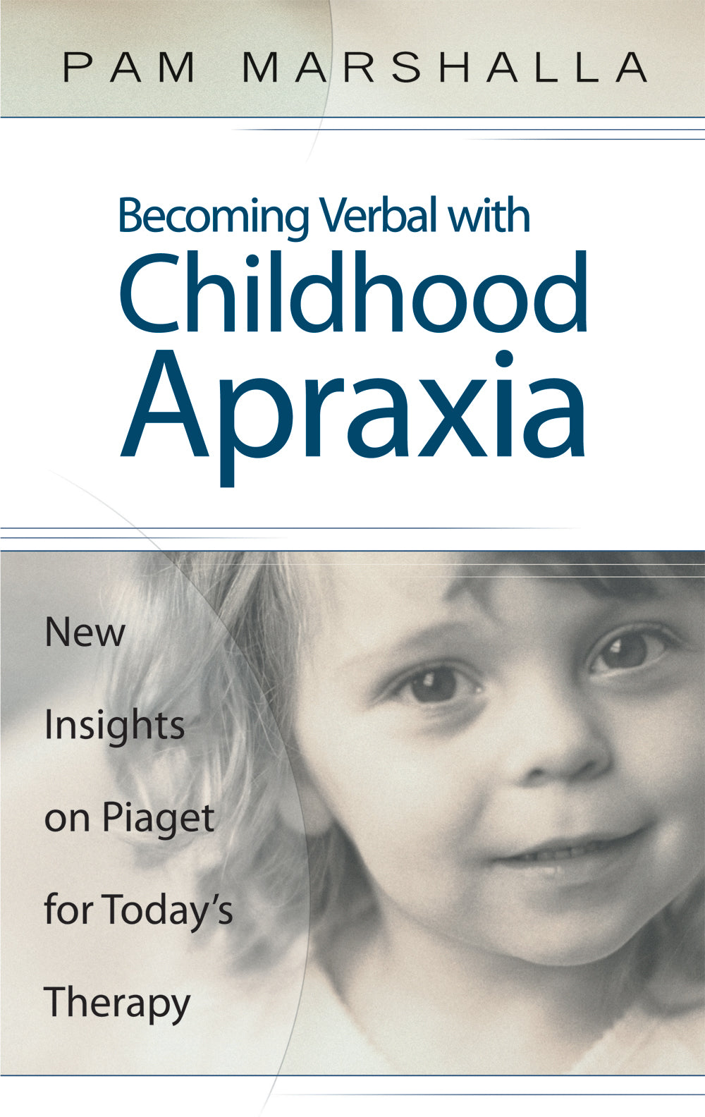 TalkTools Becoming Verbal With Childhood Apraxia of Speech libro